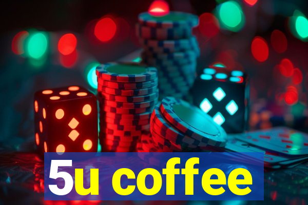 5u coffee